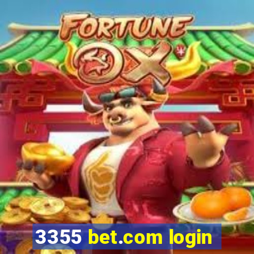 3355 bet.com login